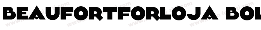 BeaufortforLOJa bold字体转换